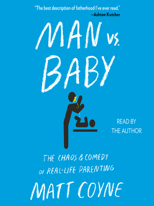 Title details for Man vs. Baby by Matt Coyne - Wait list